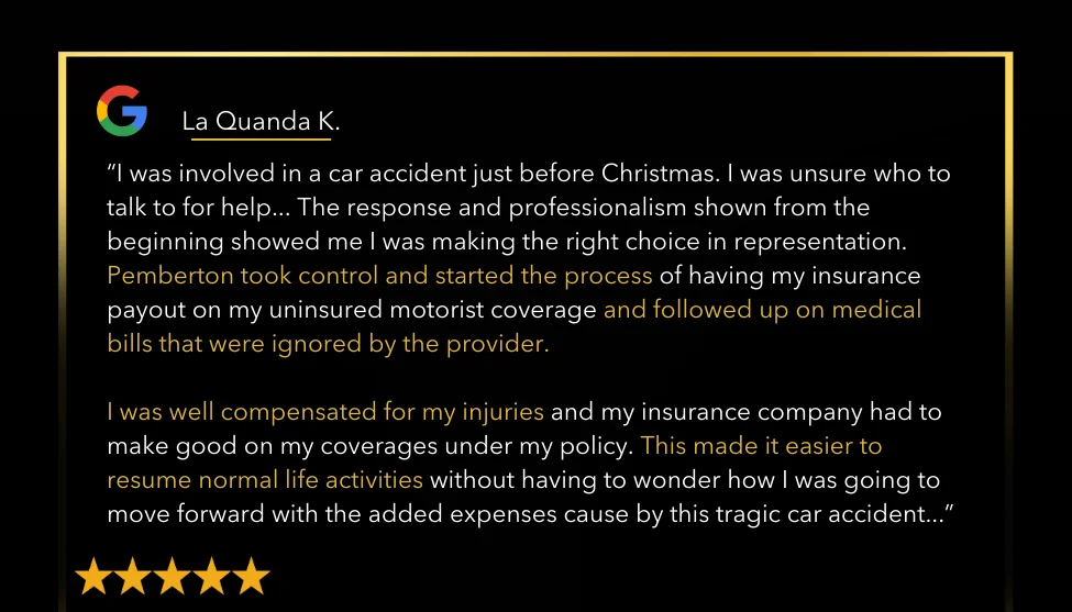 a Google reviewer shares their personal experience from having obtained compensation after a car accident around Christmas time, Pemberton Personal Injury helped her obtain compensation and remained professional throughout the process