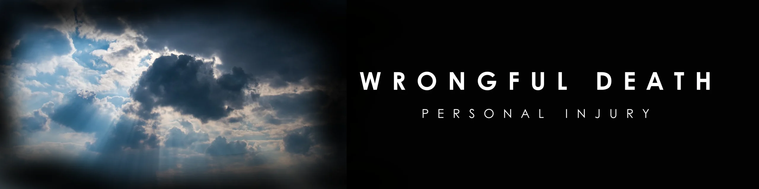 a calming photo of the clouds in the sky, this banner image also includes the words "wrongful death" and "personal injury"