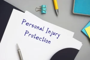 Personal Injury Protection (PIP) Claims